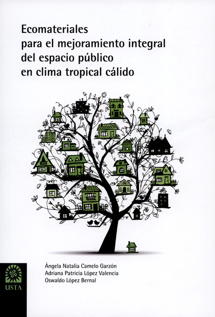Portada de ECOMATERIALES PARA EL MEJORAMIENTO INTEGRAL DEL ESPACIO PUBLICO EN CLIMA TROPICAL CALIDO