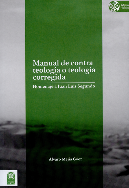 Portada de MANUAL DE CONTRA TEOLOGIA O TEOLOGIA CORREGIDA