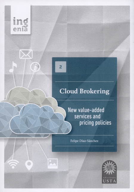 Portada de CLOUD BROKERING NEW VALUE-ADDED SERVICES AND PRICING POLICIES