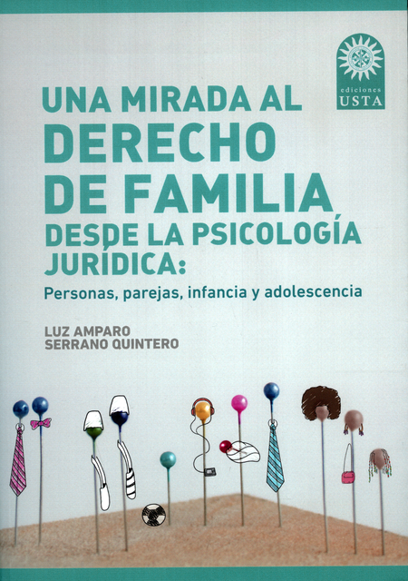Portada de UNA MIRADA AL DERECHO (1ª.ED) DE FAMILIA DESDE LA PSICOLOGIA JURIDICA PERSONAS PAREJAS INFANCIA Y ADOLESCENCIA
