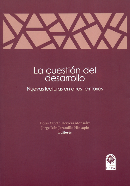 Portada de CUESTION DEL DESARROLLO NUEVAS LECTURAS EN OTROS TERRITORIOS, LA