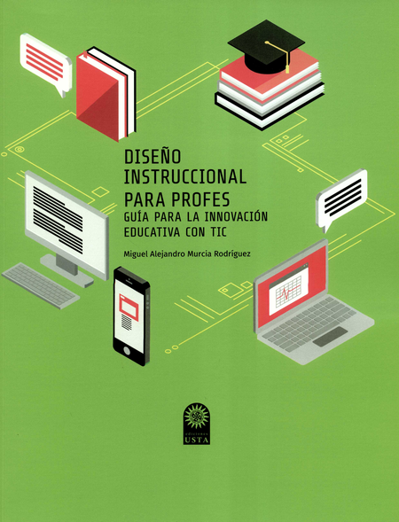 Portada de DISEÑO INSTRUCCIONAL PARA PROFES GUIA PARA LA INNOVACION EDUCATIVA CON TIC