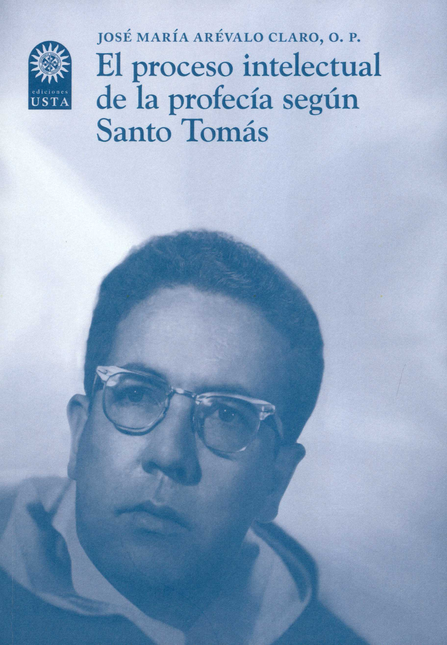 Portada de PROCESO INTELECTUAL DE LA PROFECIA SEGUN SANTO TOMAS, EL