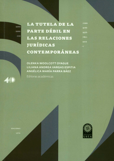 Portada de TUTELA DE LA PARTE DEBIL EN LAS RELACIONES JURIDICAS CONTEMPORANEAS, LA