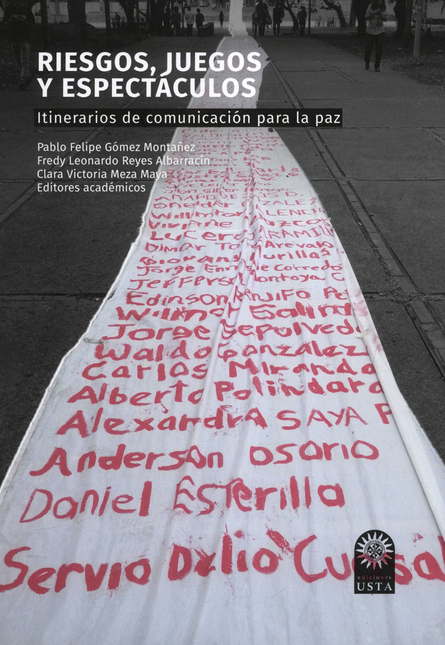 Portada de RIESGOS JUEGOS Y ESPECTACULOS ITINERARIOS DE COMUNICACION PARA LA PAZ