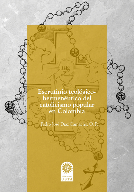 Portada de ESCRUTINIO TEOLOGICO HERMENEUTICO DEL CATOLICISMO POPULAR EN COLOMBIA