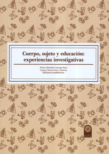 Portada de CUERPO SUJETO Y EDUCACION EXPERIENCIAS INVESTIGATIVAS