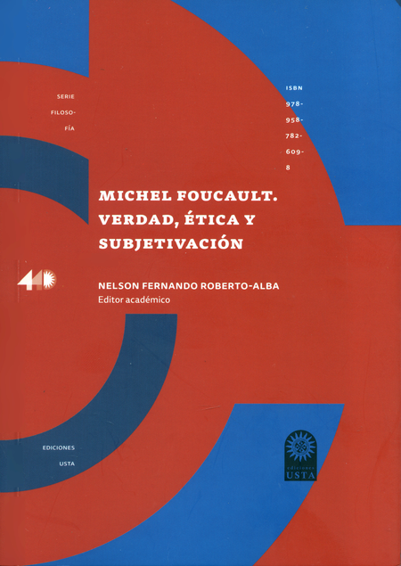 Portada de MICHEL FOUCAULT VERDAD ETICA Y SUBJETIVACION
