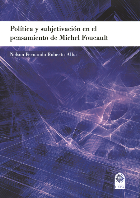 Portada de POLITICA Y SUBJETIVACION EN EL PENSAMIENTO DE MICHEL FOUCAULT