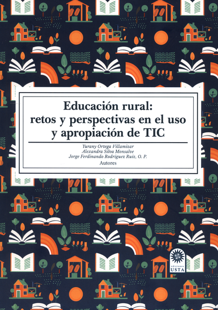 Portada de EDUCACION RURAL RETOS Y PERSPECTIVAS EN EL USO Y APROPIACION DE TIC