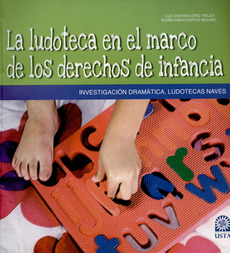 Portada de LUDOTECA EN EL MARCO DE LOS DERECHOS DE INFANCIA, LA