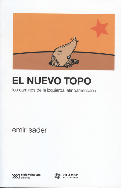 Portada de NUEVO TOPO. LOS CAMINOS DE LA IZQUIERDA LATINOAMERICANA, EL