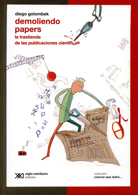Portada de DEMOLIENDO PAPERS (2ª) LA TRASTIENDA DE LAS PUBLICACIONES CIENTIFICAS