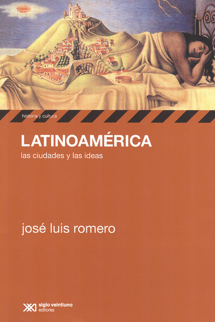 Portada de LATINOAMERICA LAS CIUDADES (3ª ED) Y LAS IDEAS