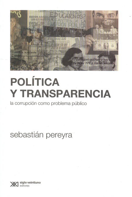 Portada de POLITICA Y TRANSPARENCIA. LA CORRUPCION COMO PROBLEMA PUBLICO