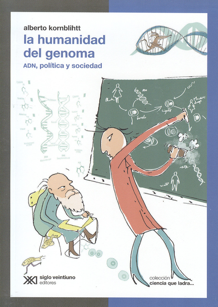 Portada de HUMANIDAD DEL GENOMA ADN POLITICA Y SOCIEDAD, LA