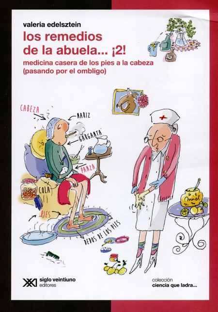 Portada de REMEDIOS DE LA ABUELA 2 MEDICINA CASERA DE LOS PIES A LA CABEZA PASANDO POR EL OMBLIGO, LOS
