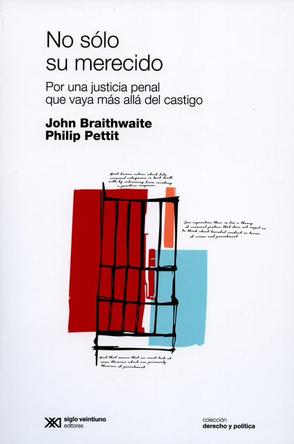 Portada de NO SOLO SU MERECIDO. POR UNA JUSTICIA PENAL QUE VAYA MAS ALLA DEL CASTIGO