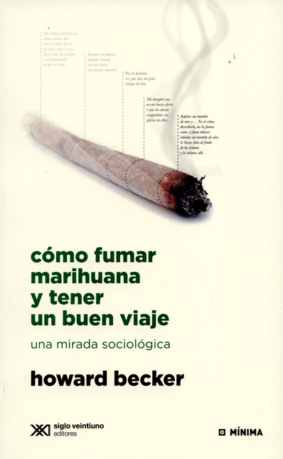 Portada de COMO FUMAR MARIHUANA Y TENER UN BUEN VIAJE UNA MIRADA SOCIOLOGICA