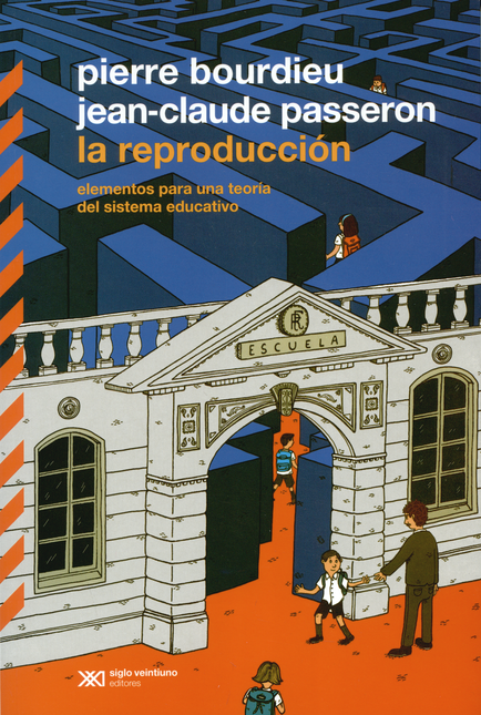 Portada de REPRODUCCION ELEMENTOS PARA UNA TEORIA DEL SISTEMA EDUCATIVO, LA