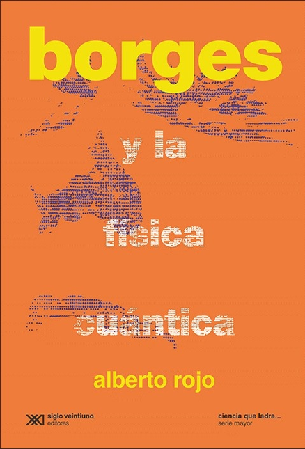 Portada de BORGES Y LA FISICA CUANTICA (2ª ED)