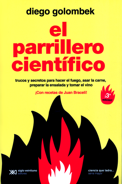 Portada de PARRILLERO CIENTIFICO (2ª ED) TRUCOS SECRETOS PARA HACER EL FUEGO ASAR LA CARNE PREPARAR LA ENSALADA, EL