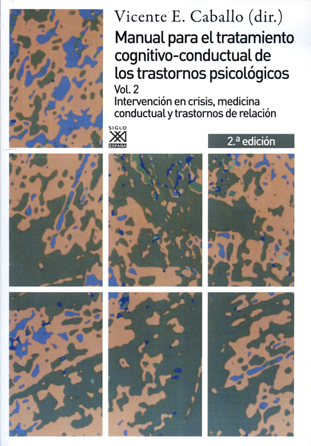 Portada de MANUAL PARA EL TRATAMIENTO (VOL.2) COGNITIVO CONDUCTUAL DE LOS TRASTORNOS PSICOLOGICOS INTERVENCION EN CRISIS