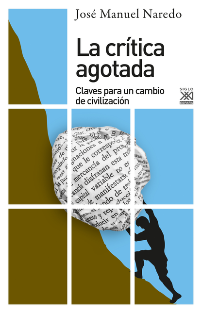 Portada de CRITICA AGOTADA CLAVES PARA UN CAMBIO DE CIVILIZACION, LA