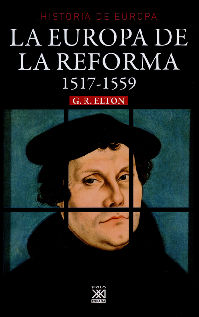 Portada de EUROPA DE LA REFORMA 1517-1559, LA