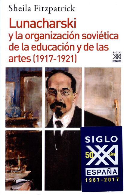 Portada de LUNACHARSKI Y LA ORGANIZACION SOVIETICA DE LA EDUCACION Y DE LAS ARTES (1917-1921)