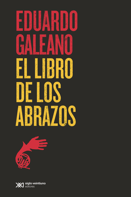 Portada de LIBRO DE LOS ABRAZOS (2ª ED)(4ªREIMP2018), EL