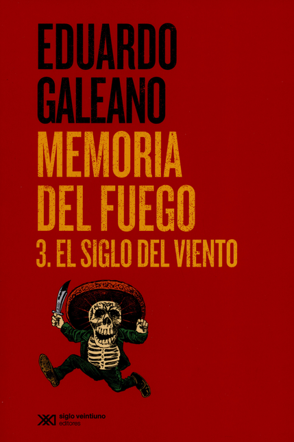 Portada de MEMORIA DEL FUEGO 3. (2ª ED) EL SIGLO DEL VIENTO