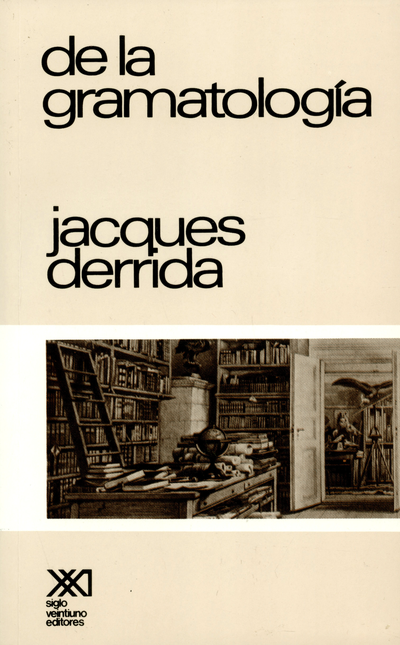 Portada de DE LA GRAMATOLOGIA de DERRIDA, Jacques