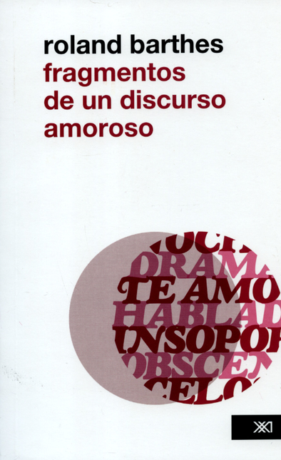 Portada de FRAGMENTOS DE UN DISCURSO AMOROSO (2ª ED)