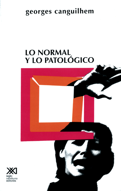 Portada de LO NORMAL Y LO PATOLOGICO (10ª REIMP/2015)