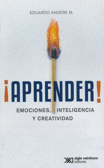 Portada de APRENDER EMOCIONES INTELIGENCIA Y CREATIVIDAD de ANDERE M., Eduardo