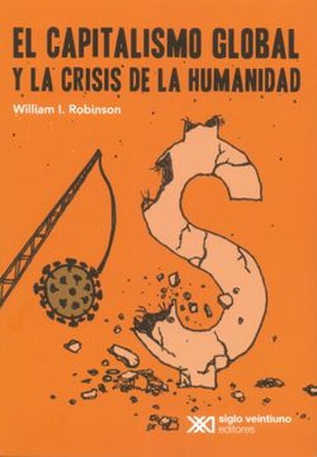 Portada de CAPITALISMO GLOBAL Y LA CRISIS DE LA HUMANIDAD, EL