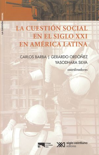 Portada de CUESTION SOCIAL EN EL SIGLO XXI EN AMERICA LATINA, LA