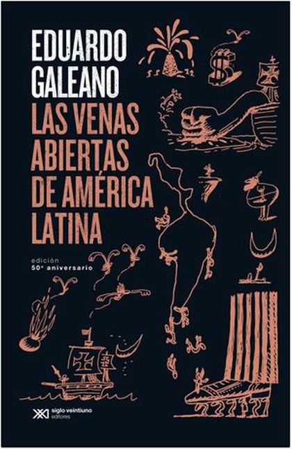 Portada de VENAS ABIERTAS (5ª ED) DE AMERICA LATINA EDICION 50° ANIVERSARIO, LAS