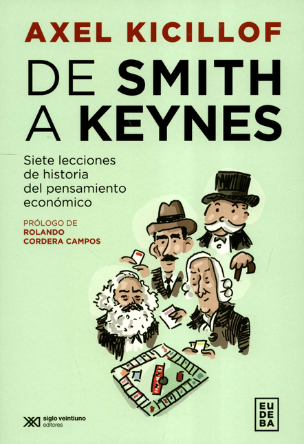 Portada de DE SMITH A KEYNES SIETE LECCIONES DE HISTORIA DEL PENSAMIENTO ECONOMICO