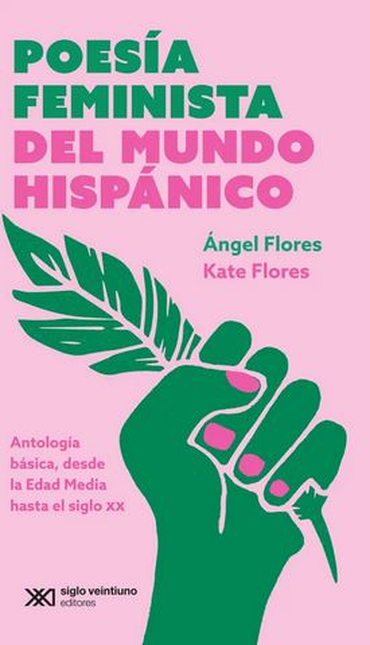 Portada de POESIA FEMINISTA DEL MUNDO HISPANICO ANTOLOGIA BASICA DESDE LA EDAD MEDIA HASTA EL SIGLO XX