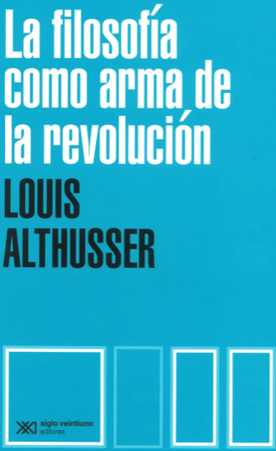 Portada de FILOSOFIA COMO ARMA DE LA REVOLUCION, LA