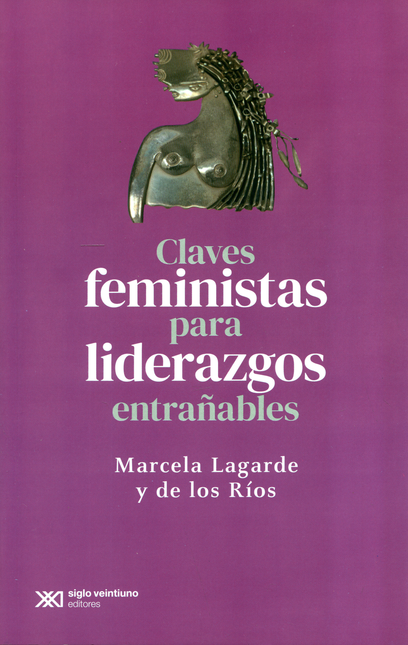 Portada de CLAVES FEMINISTAS PARA LIDERAZGOS ENTRAÑABLES