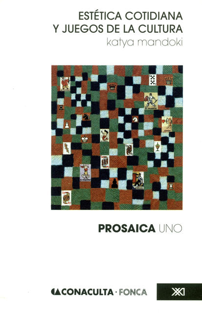 Portada de ESTETICA COTIDIANA (2ª ED) Y JUEGOS DE LA CULTURA PROSAICA 1