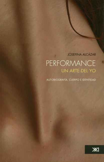 Portada de PERFORMANCE UN ARTE DEL YO