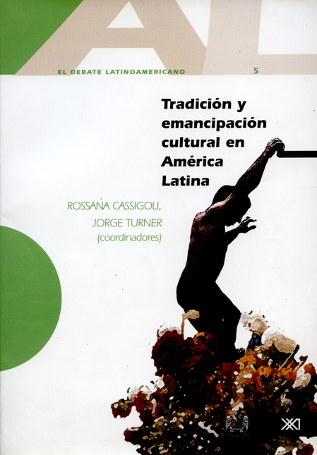 Portada de TRADICION Y EMANCIPACION CULTURAL EN AMERICA LATINA