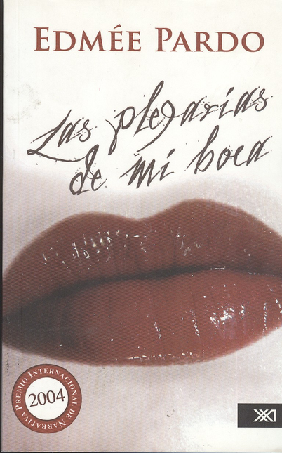 Portada de PLEGARIAS DE MI BOCA, LAS