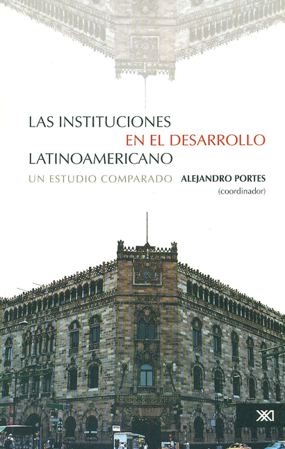 Portada de INSTITUCIONES EN EL DESARROLLO LATINOAMERICANO, LAS