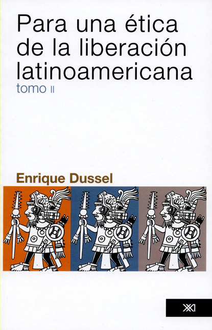Portada de PARA UNA ETICA DE LA (TOMO II) LIBERACION LATINOAMERICANA