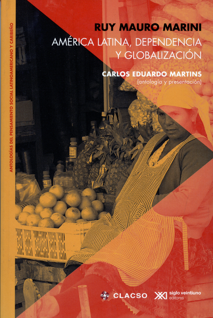 Portada de AMERICA LATINA DEPENDENCIA Y GLOBALIZACION